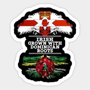 Northern Irish Grown With Dominican Roots - Gift for Dominican With Roots From Dominica Sticker